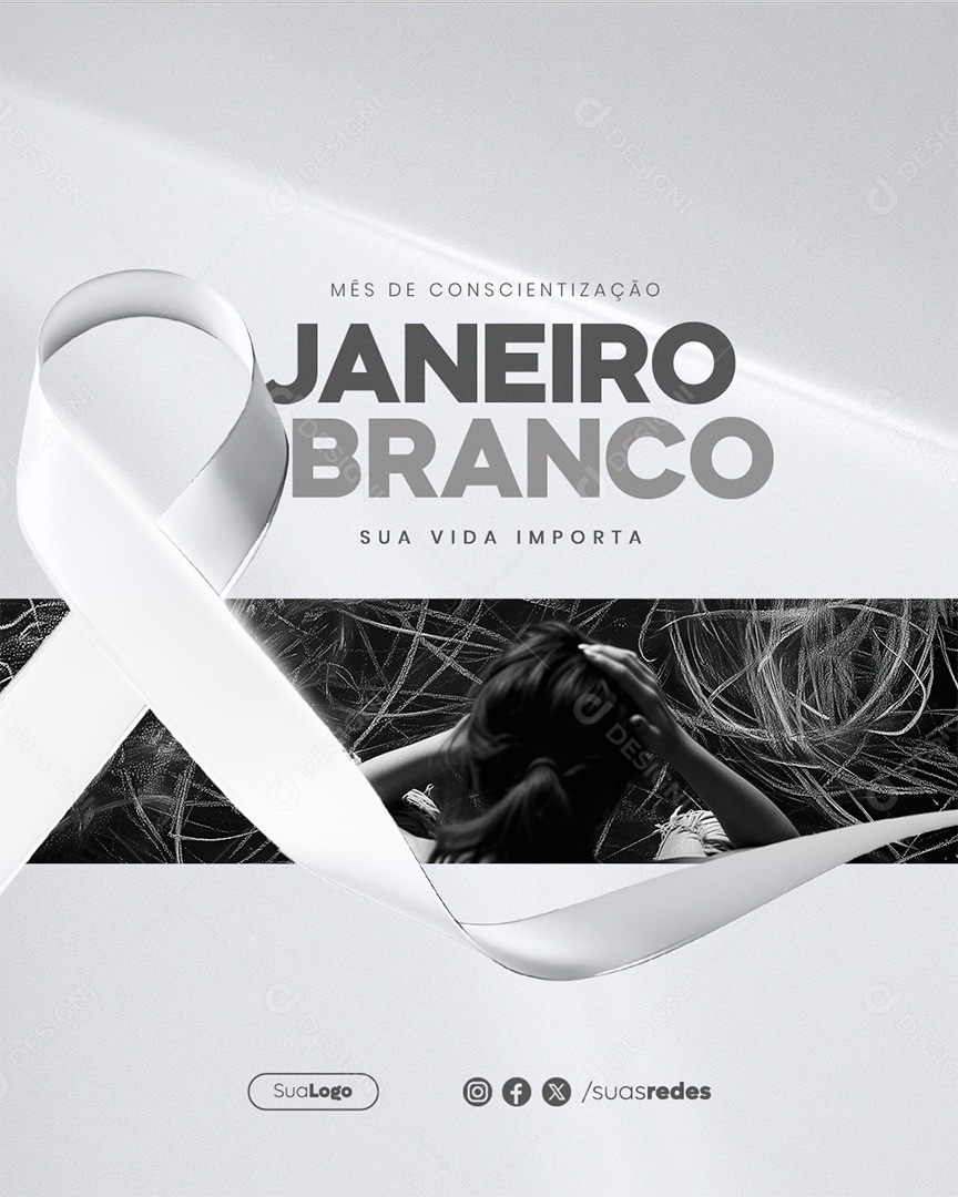 Social Media Mês De Conscientização Janeiro Branco Sua Vida Importa PSD Editável