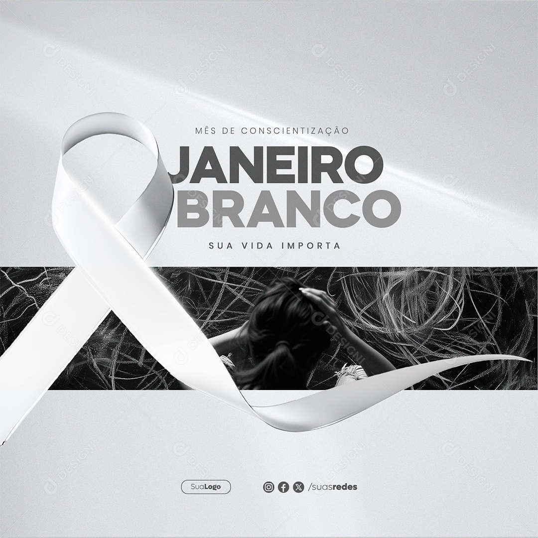 Mês De Conscientização Janeiro Branco Sua Vida Importa Social Media PSD Editável