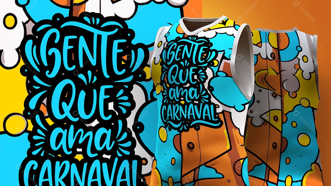 Abadá de Carnaval Estampa de Camisa Texto Gente Que ama Carnaval Ai + EPS