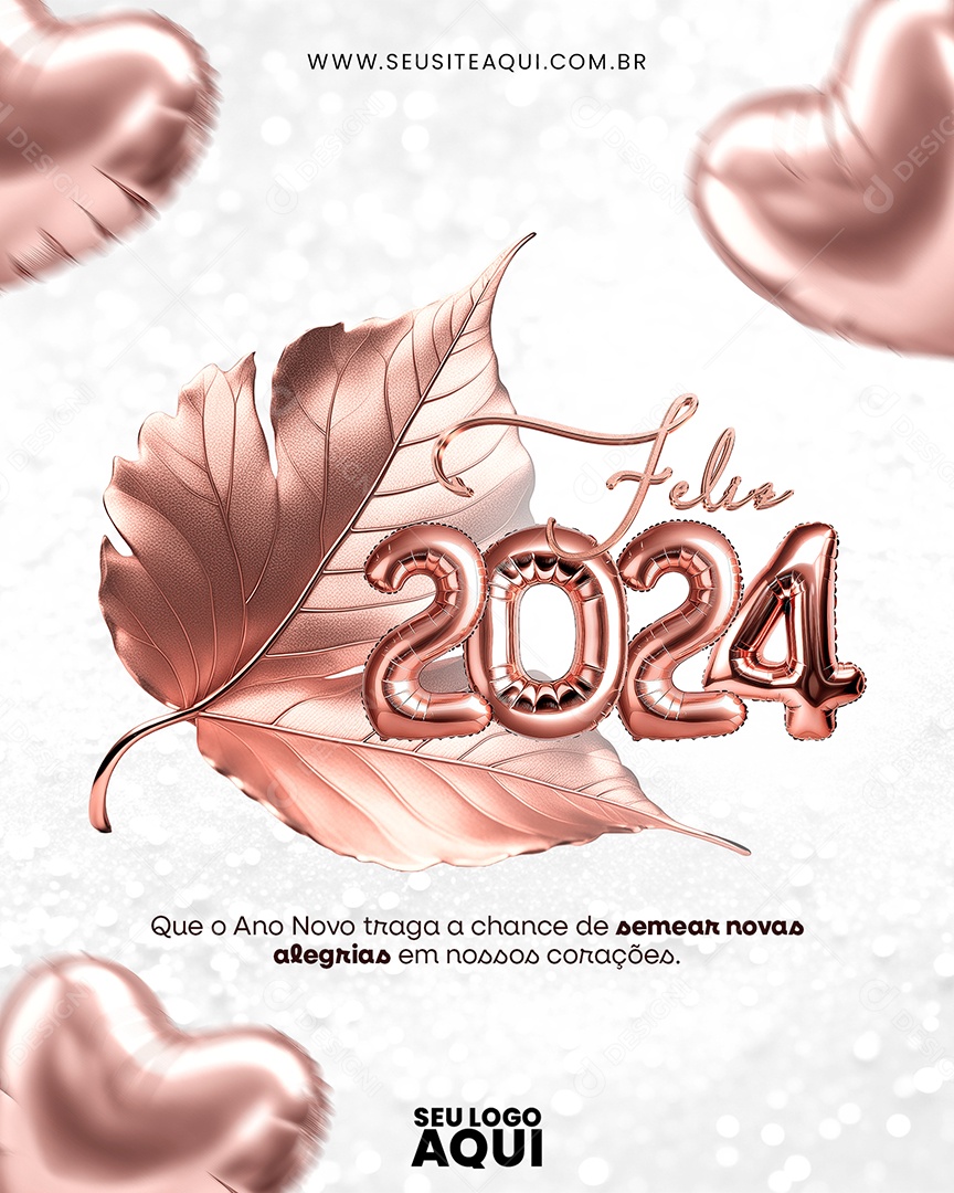 Feliz 2024 que o Ano Novo Traga a Chance de Semear Novas Alegria em Nossos Corações Social Media PSD Editável