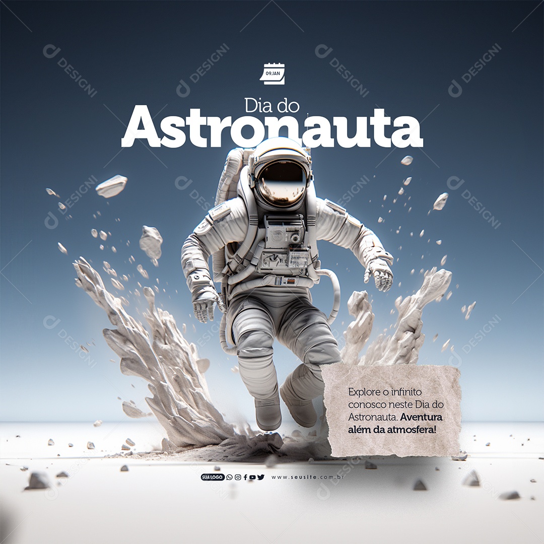Dia do Astronauta 09 de Janeiro Explore o Infinito Conosco Social Media PSD Editável