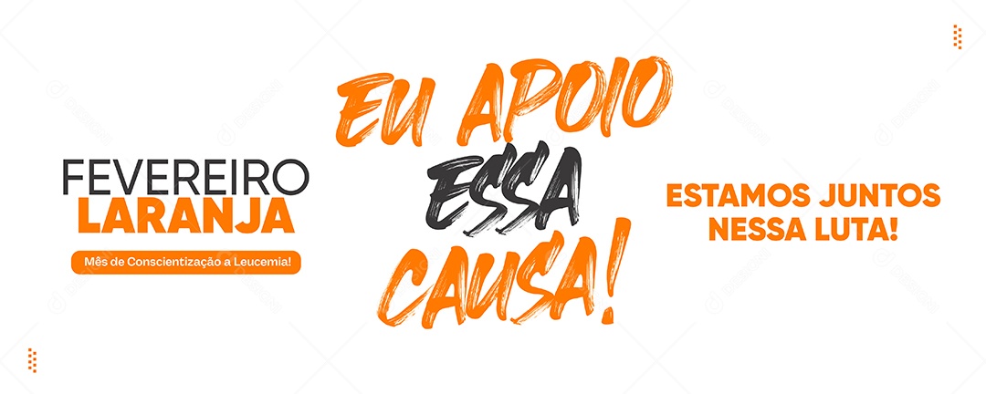 Social Media Banner Eu Apoio Essa Causa Fevereiro Laranja PSD Editável