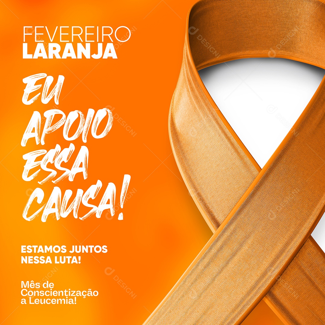 Social Media Feed Fevereiro Laranja Eu Apoio Essa Causa PSD Editável