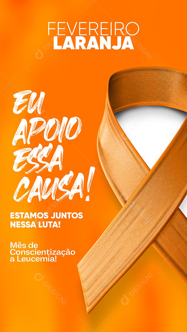 Social Media Story Eu Apoio Essa Causa Fevereiro Laranja PSD Editável