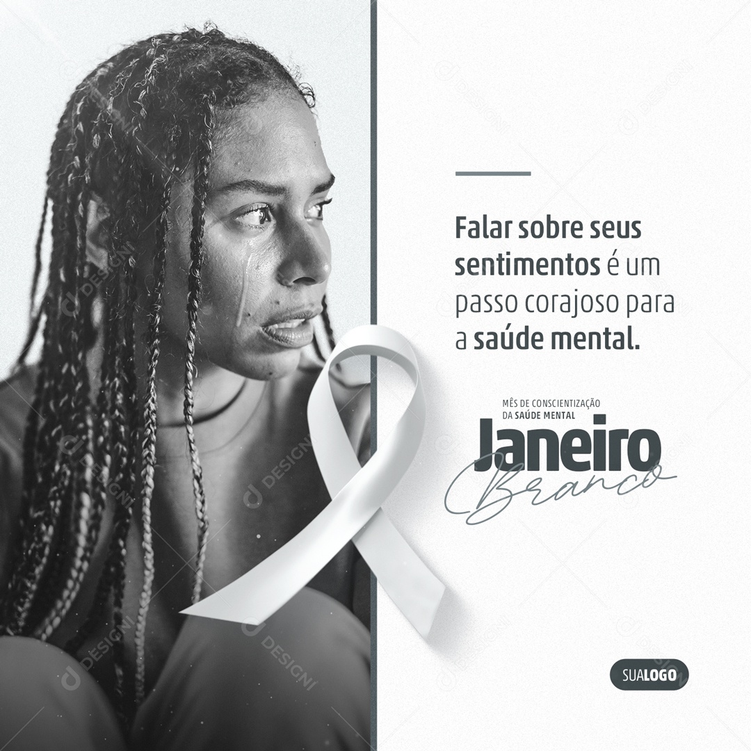 Janeiro Branco Falar Sobre seus Sentimentos é um Passo Corajoso para a Saúde Mental Social Media PSD Editável