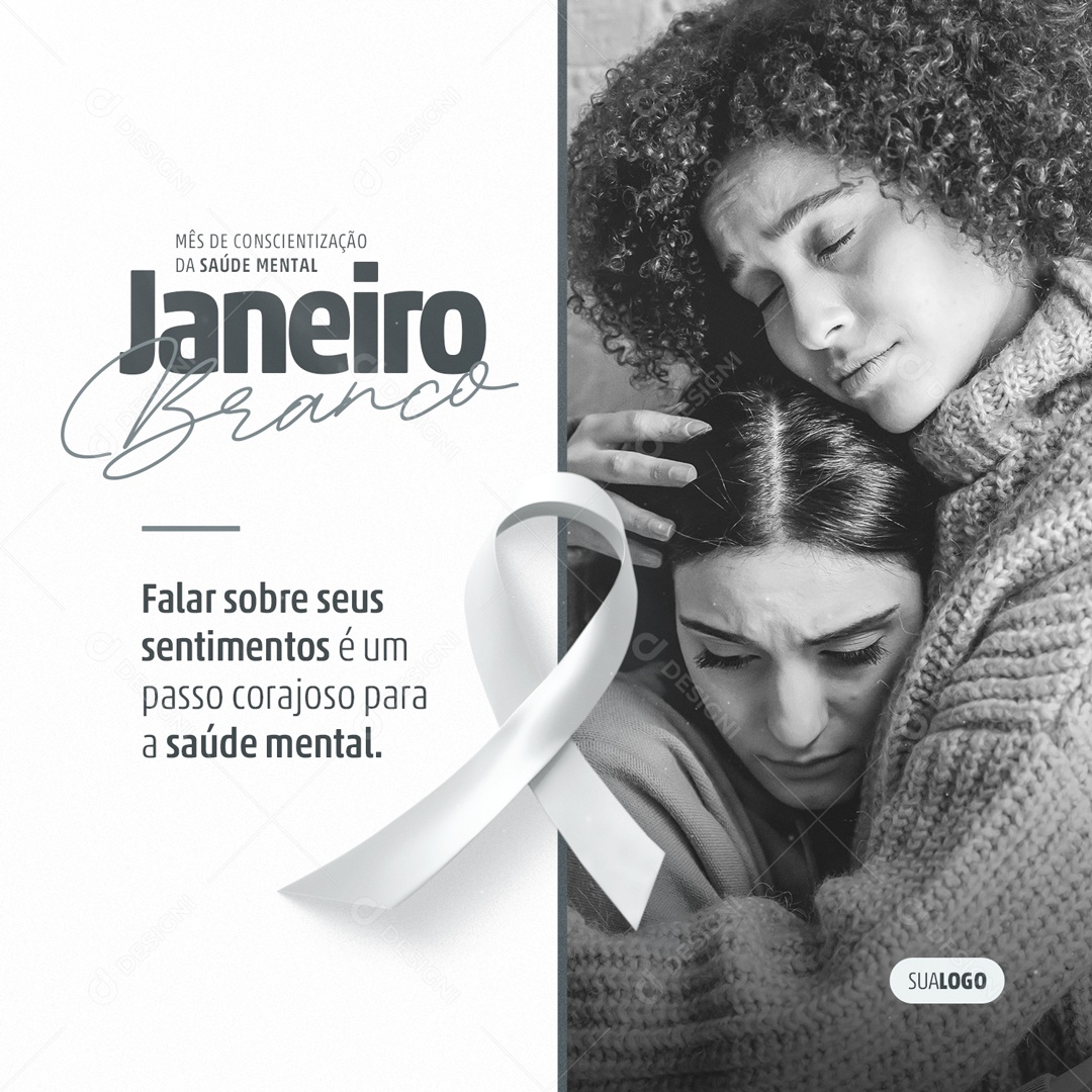 Janeiro Branco Falar Sobre seus Sentimentos é um Passo Corajoso para a Saúde Mental Social Media PSD Editável