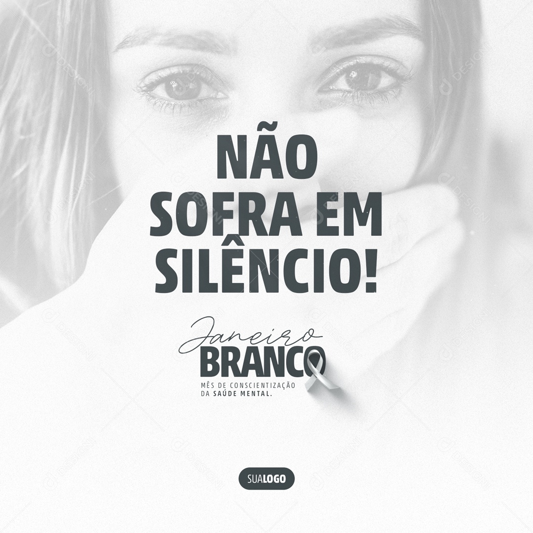 Janeiro Branco Não Sofra em Silêncio Social Media PSD Editável