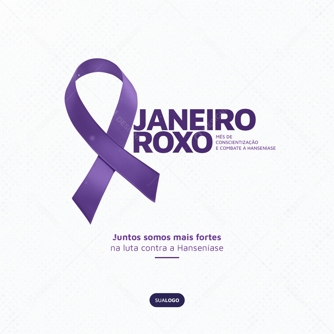 Janeiro Roxo Juntos Somos mais Fortes na Luta Contra a Hanseníase Social Media PSD Editável