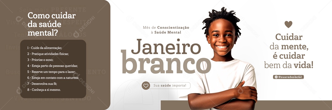 Social Media Banner Janeiro Branco Cuidar Da Mente PSD Editável