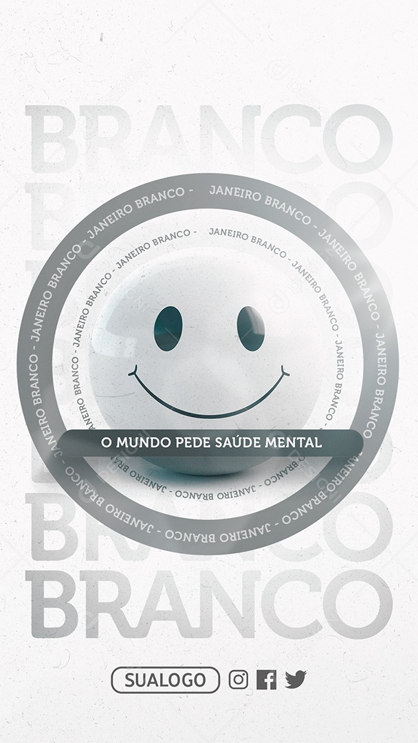 Story o Mundo Pede Saúde Mental Janeiro Branco Social Media PSD Editável