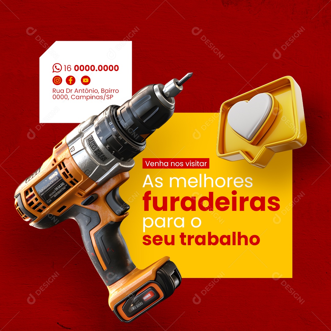 Loja Ferramentas de Aço Venha nos visitar furadeiras para o seu trabalho Social Media PSD Editável