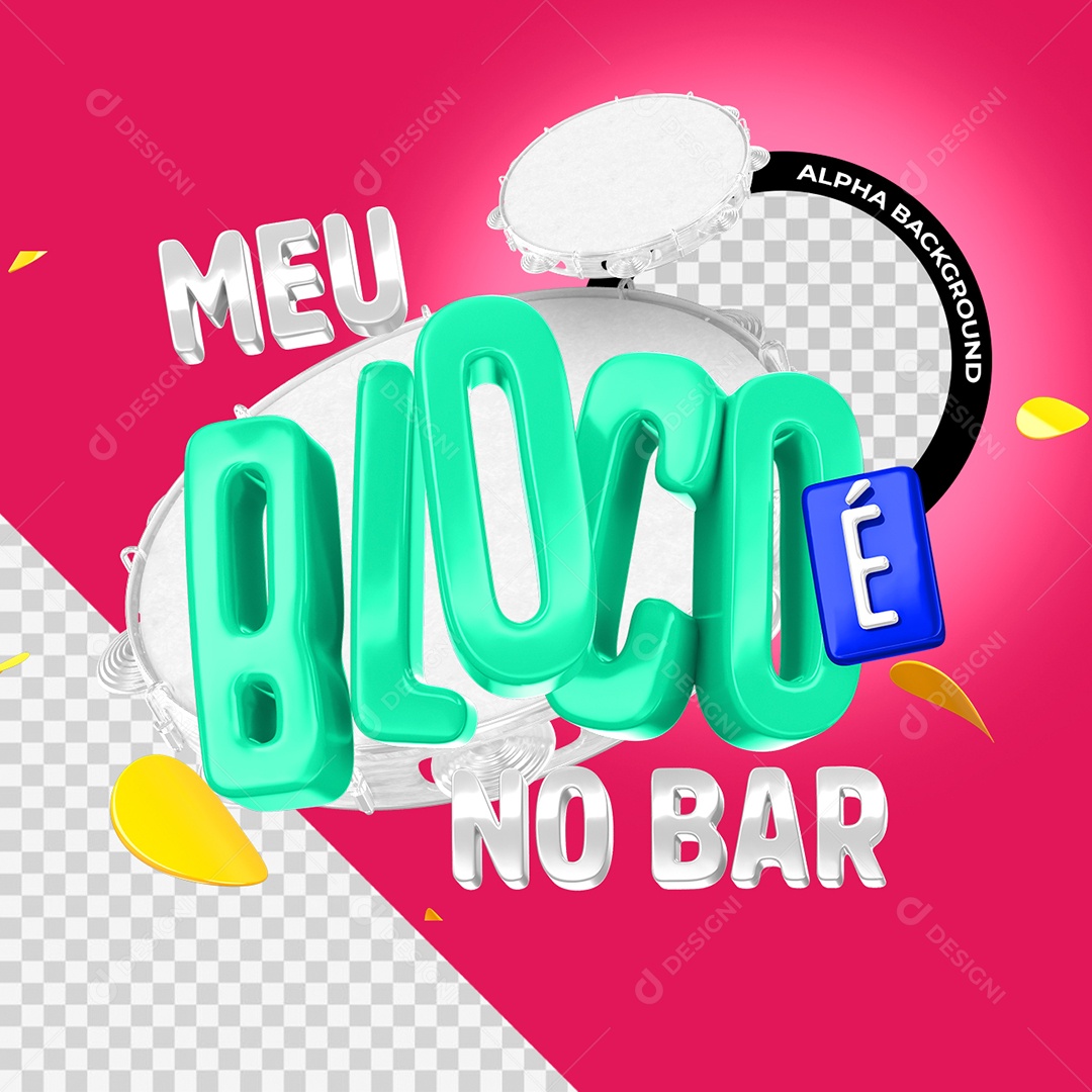 Meu Bloco É No Bar Selo 3D Prata Verde e Azul para Composição PSD