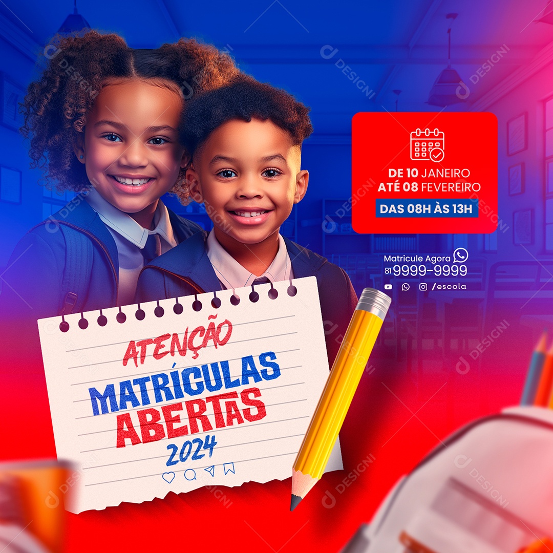 Socia Media Atenção Matrículas Abertas 2024 PSD Editável