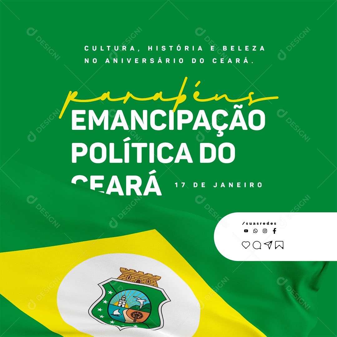 Emancipação Política Do Ceará 17 De Janeiro Parabéns Cultura História e Beleza Social Media PSD Editável