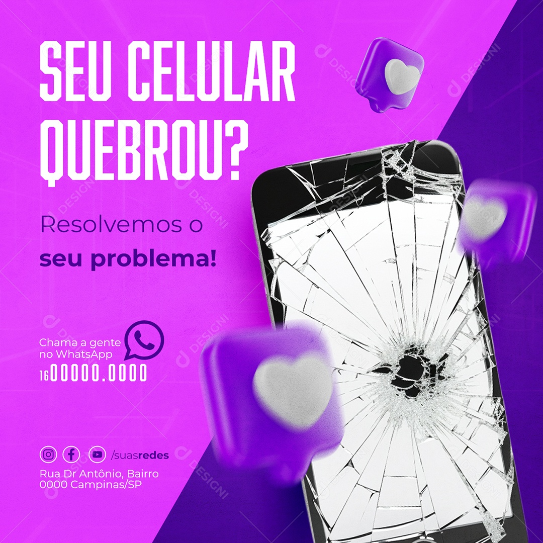 Manutenção De Celulares Seu Celular Quebrou Resolvemos o seu problema Social Media PSD Editável