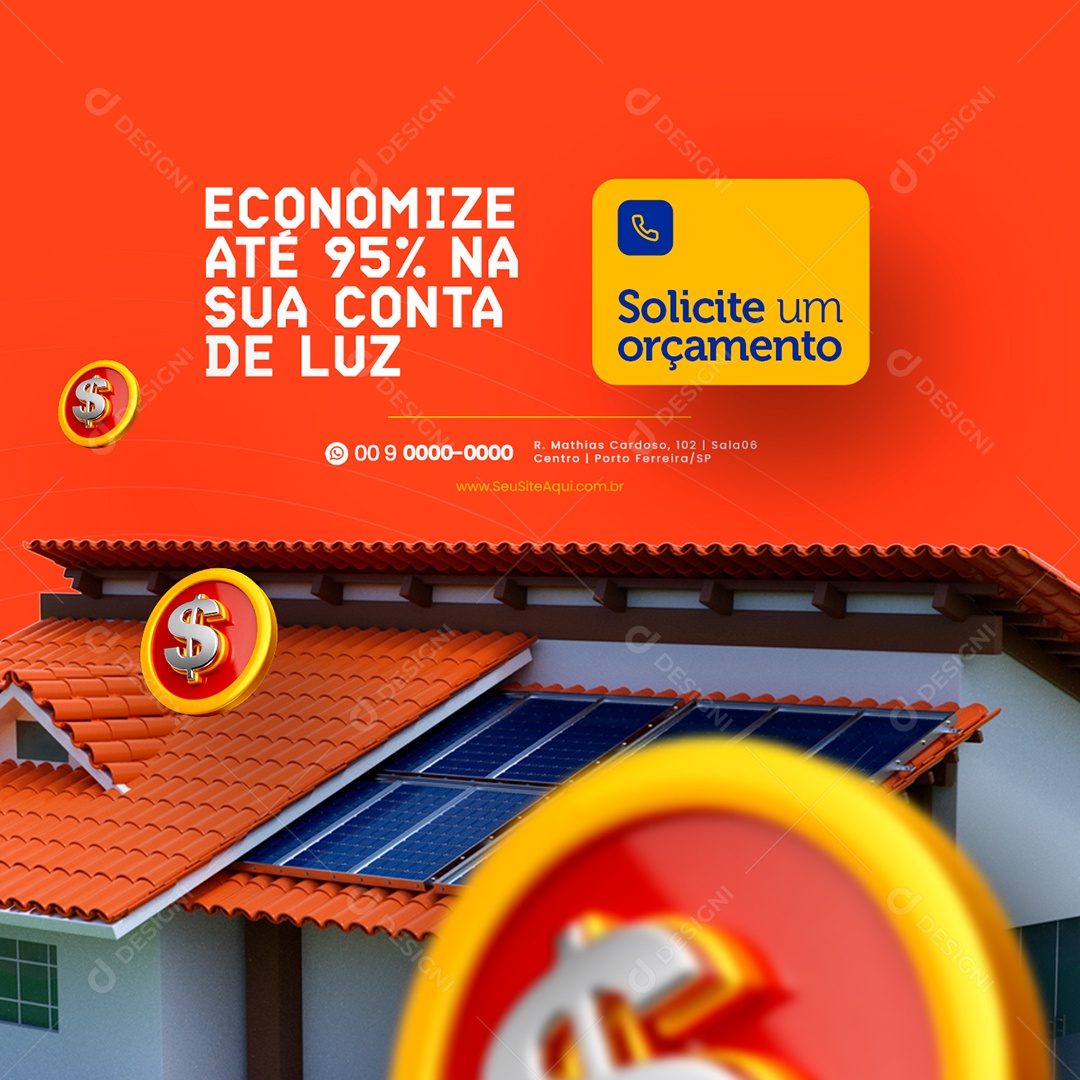 Energia Solar Economize Até 95% na Sua Conta de Luz Solicite um orçamento Social Media PSD Edfitável
