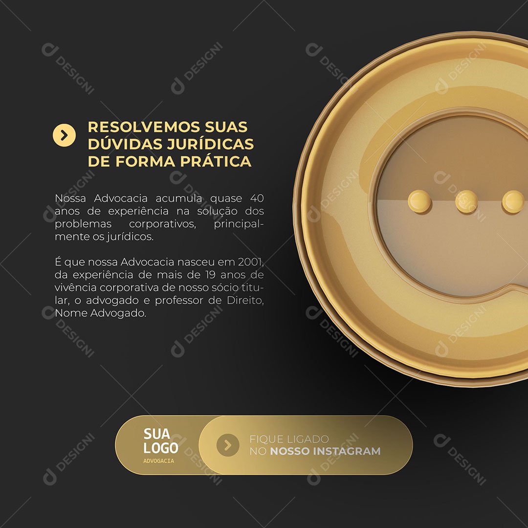 Advocacia Resolvemos suas Dúvidas Jurídicas de Forma Prática Social Media PSD Editável