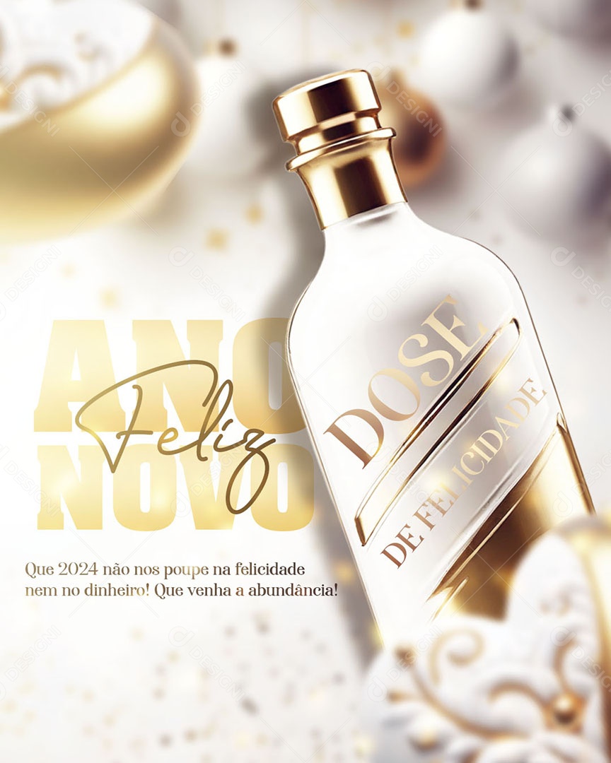 Feliz Ano Novo que 2024 não nos Poupe na Felicidade nem no Dinheiro Social Media PSD Editável