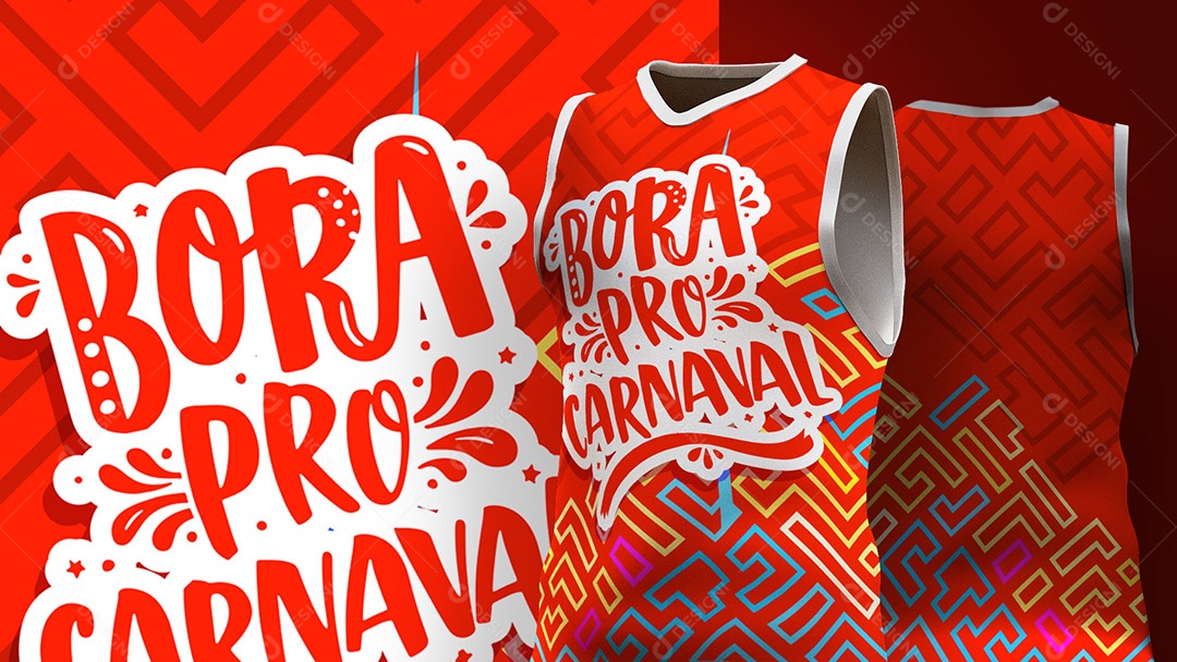 Abadá de Carnaval Estampa de Camisa Texto Bora Pro Carnaval Ai + EPS