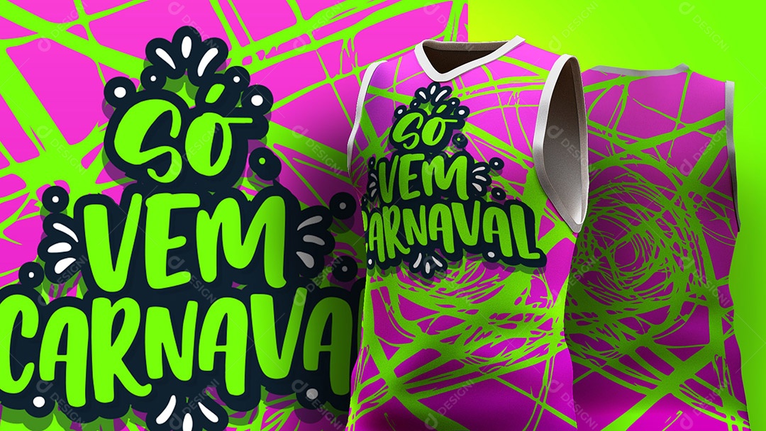 Abadá de Carnaval Estampa de Camisa Texto Só Vem Carnaval Ai + EPS