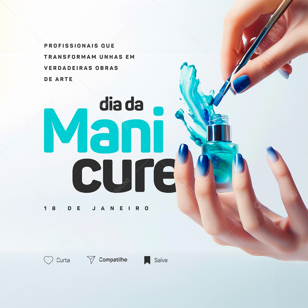 Dia da Manicure 18 De Janeiro Profissionais que Transformam Unhas Social Media PSD Editável