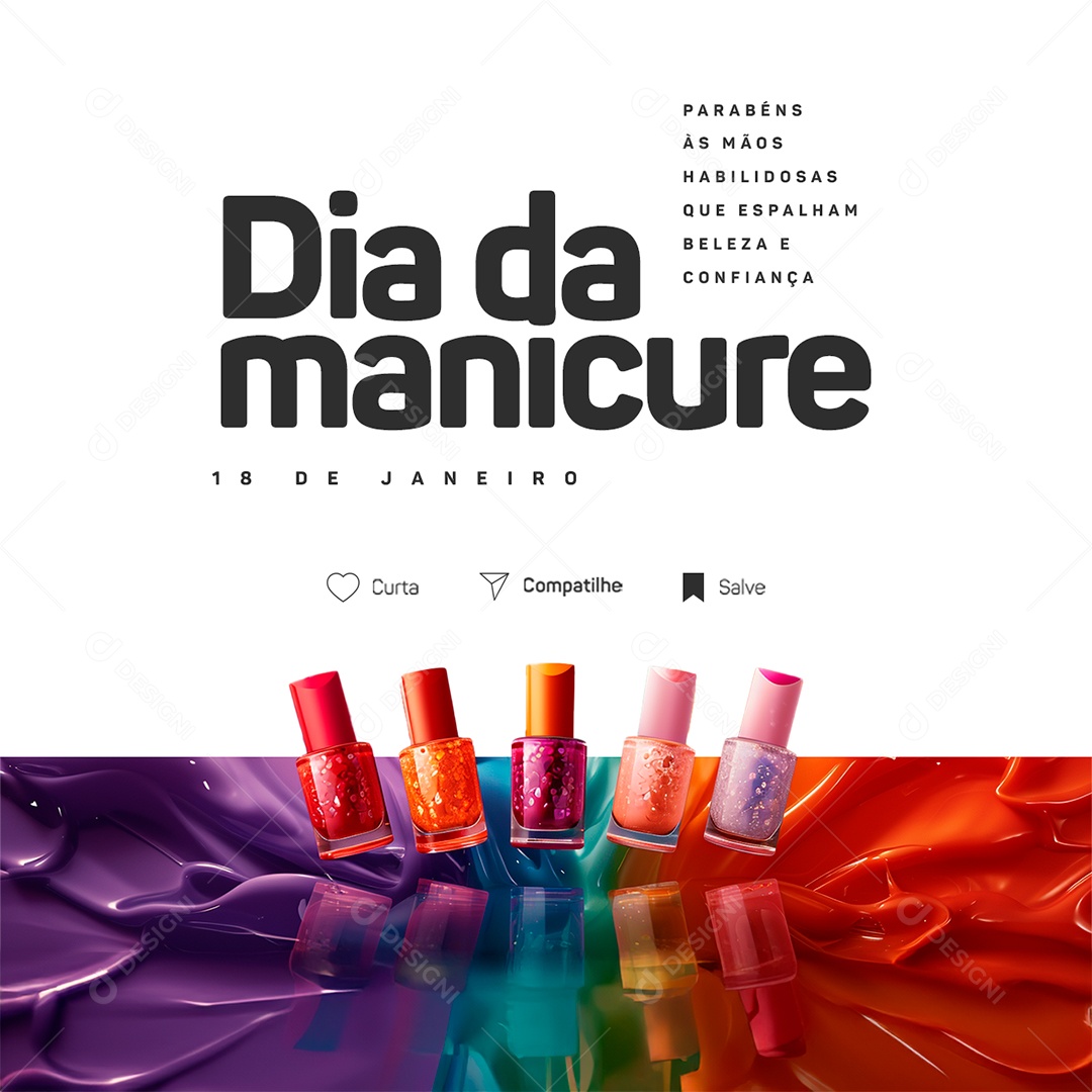 Dia da Manicure 18 De Janeiro Parabéns às Mãos Habilidosas Social Media PSD Editável