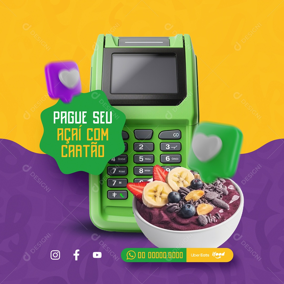 Açaiteria Pague seu Açaí com Cartão Social Media PSD Editável