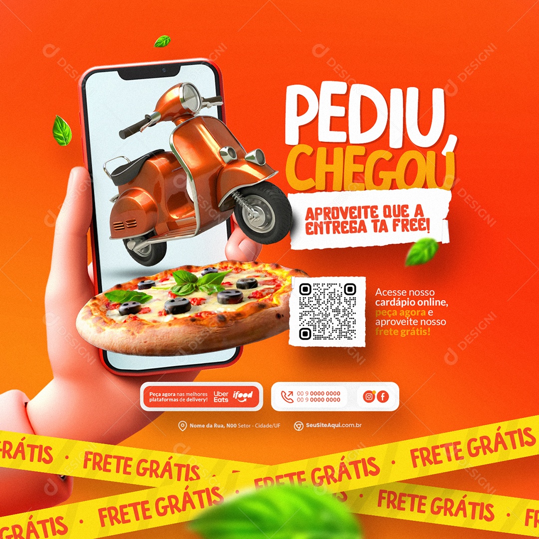 Pediu Chegou Aproveite que a Entrega ta Free Social Media PSD Editável