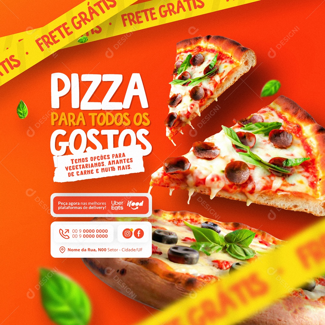 Pizza para todos os Gostos Temos Opções para Vegetarianos Amantes de Carnes e Muito mais Social Media PSD Editável