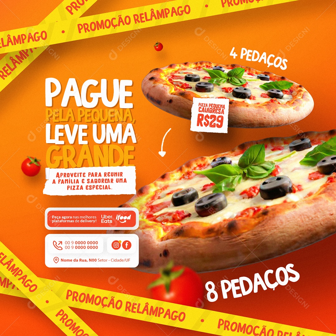 Pague Pela Pequena Leve uma Grande Aproveite para Reunir a Família e Saborear uma Pizza Social Media PSD Editável