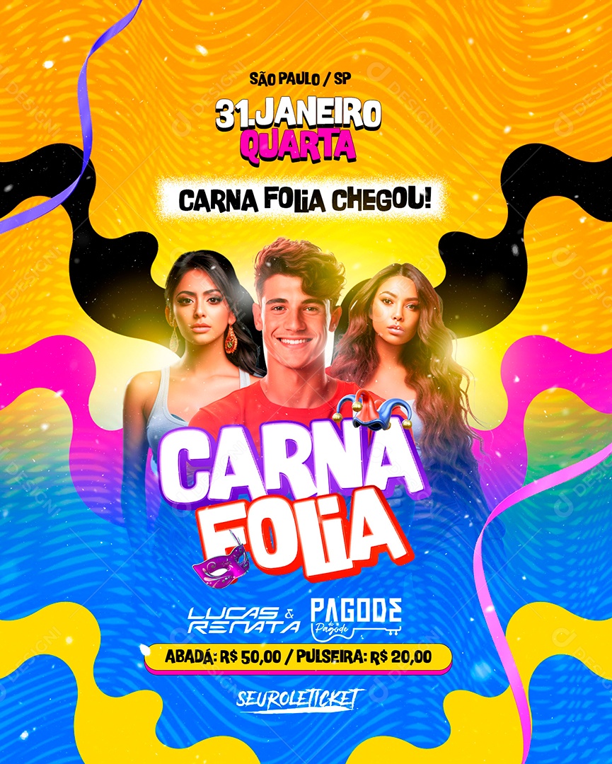 Flyer Carnaval Carna Folia Chegou Lucas & Renata Pagode do Pagode Social Media PSD Editável