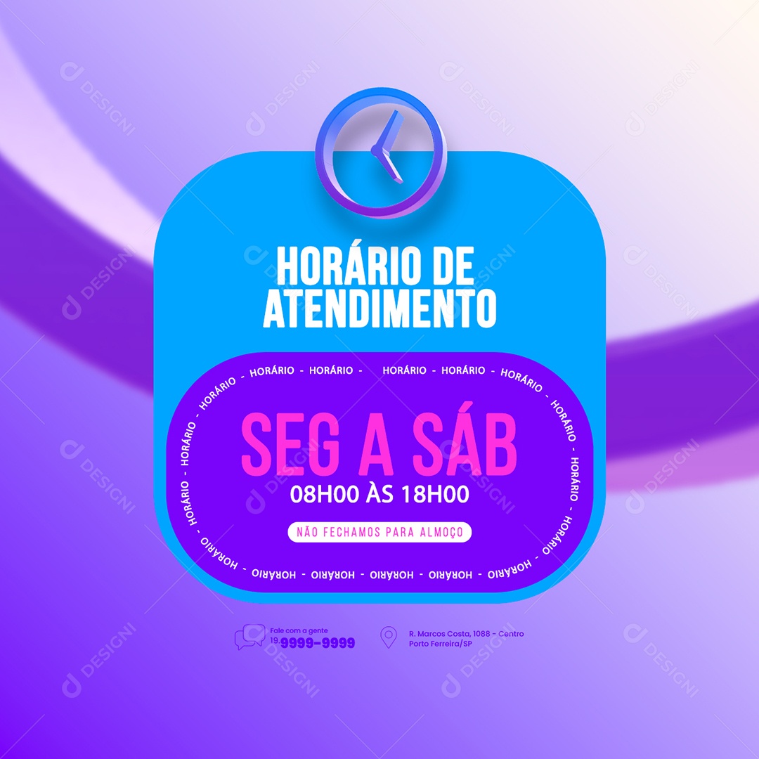 Horário de Atendimento BBB Lojas Empresas Segunda a Sexta Não Fechamos para Almoço Social Media PSD Editável
