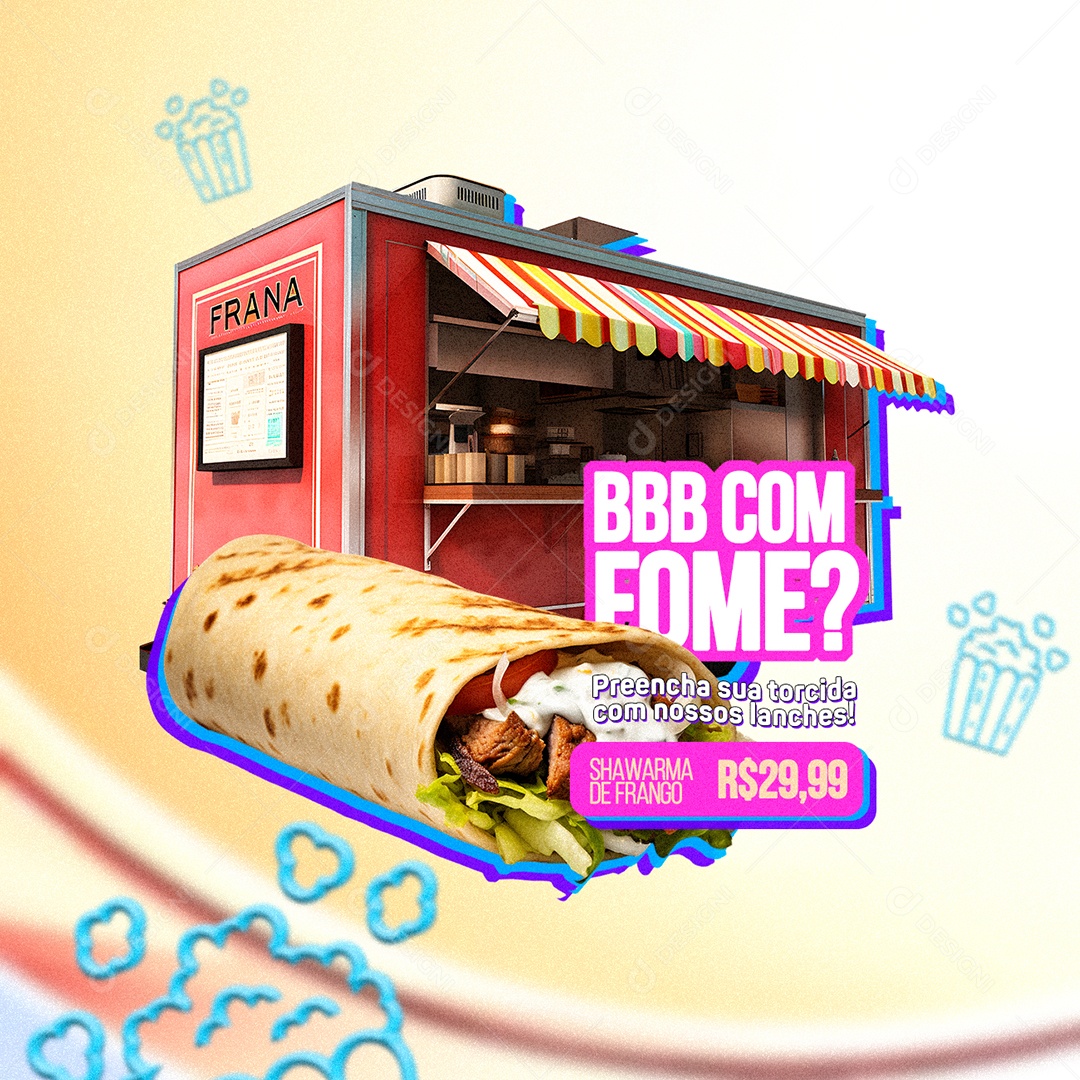 Lanchonete Trailer BBB Com Fome Shawarma De Frango Preencha sua torcida com nossos lanches Social Media PSD Editável