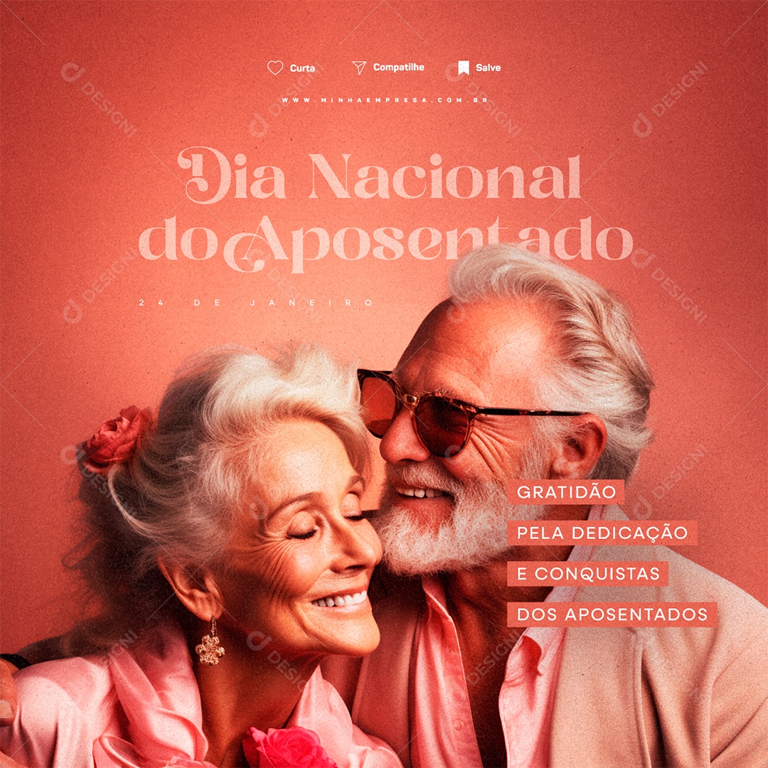 Dia Nacional do Aposentado 24 De Janeiro Gratidão pela Dedicação e Conquistas Social Media PSD Editável