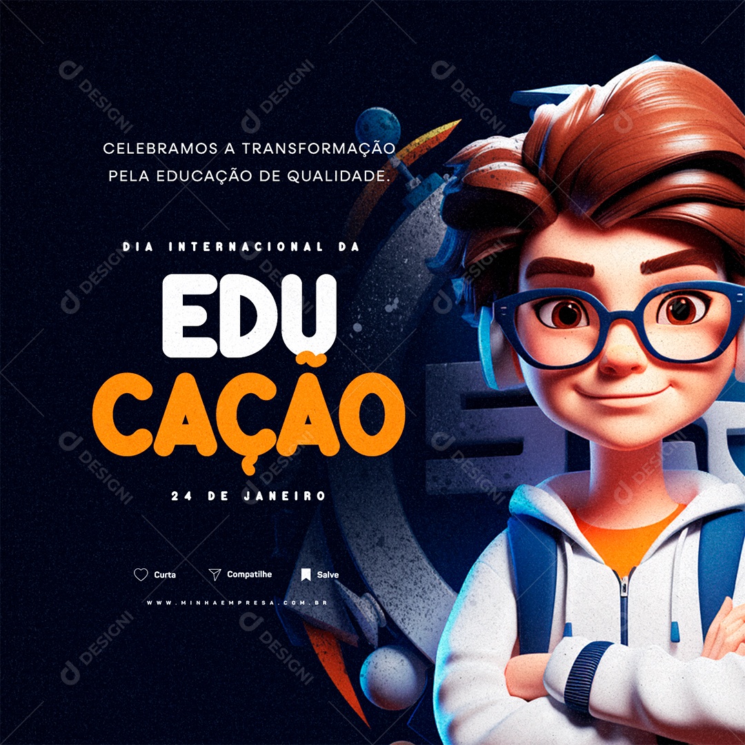 Dia Internacional da Educação 24 De Janeiro Celebramos a Transformação pela Educação Social Media PSD Editável