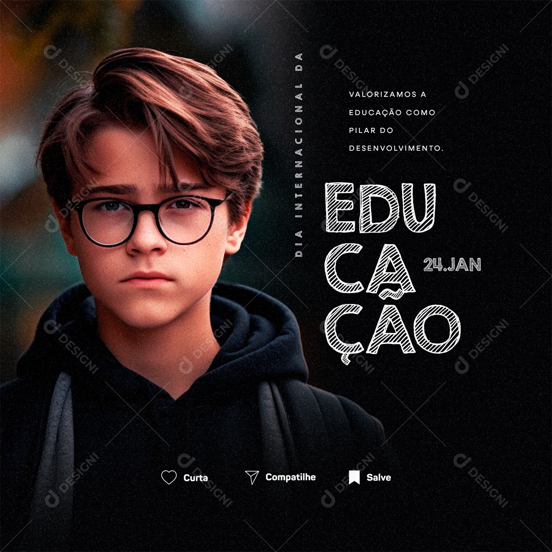 Dia Internacional da Educação 24 De Janeiro Valorizamos a Educação Como Pilar do Desenvolvimento Social Media PSD Editável