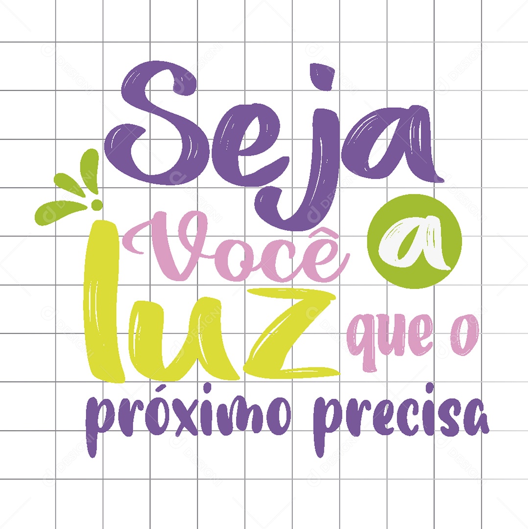 Lettering Seja Você a Luz que o Próximo Precisa Vetor EPS