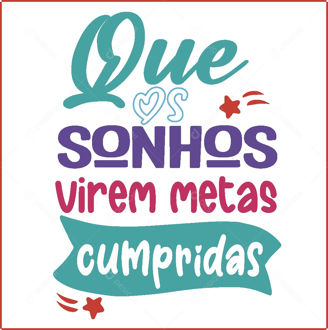 Lettering Que os Sonhos Virem Metas Cumpridas Vetor EPS