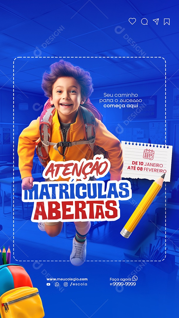 Social Media Story Seu Caminho Para o Sucesso Atenção Matrículas Abertas 2024 PSD Editávelc