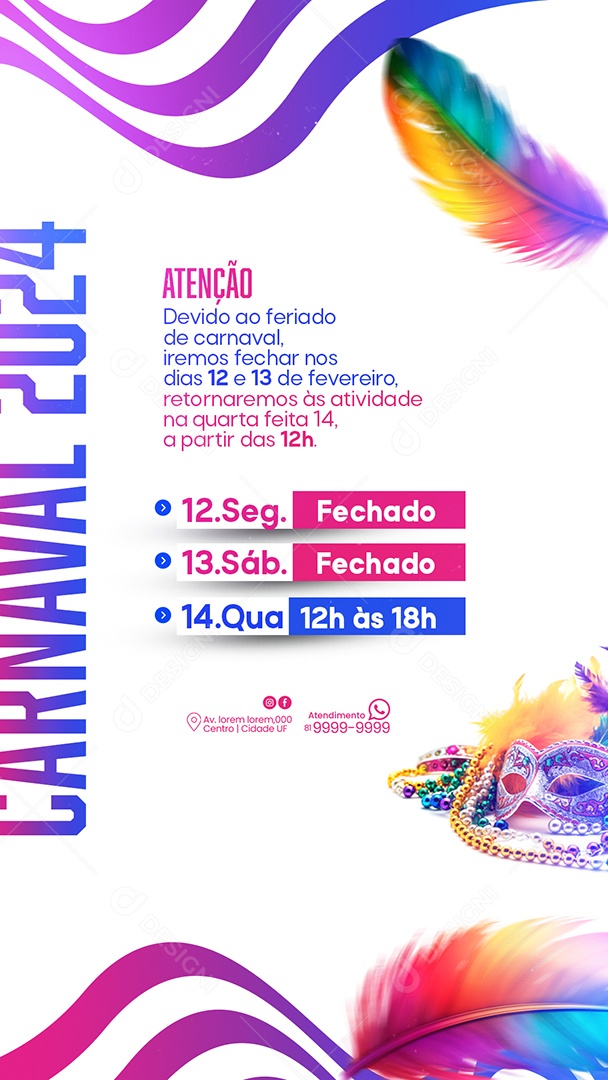 Story Atenção Devido Ao Feriado De Carnaval Funcionamento Social Media PSD Editável