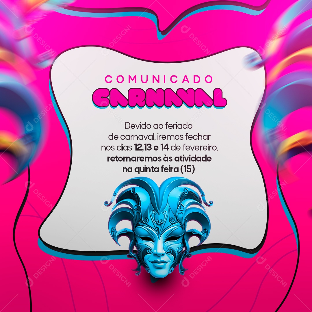 Feed Comunicado Carnaval Devido Ao Feriado Social Media PSD Editável
