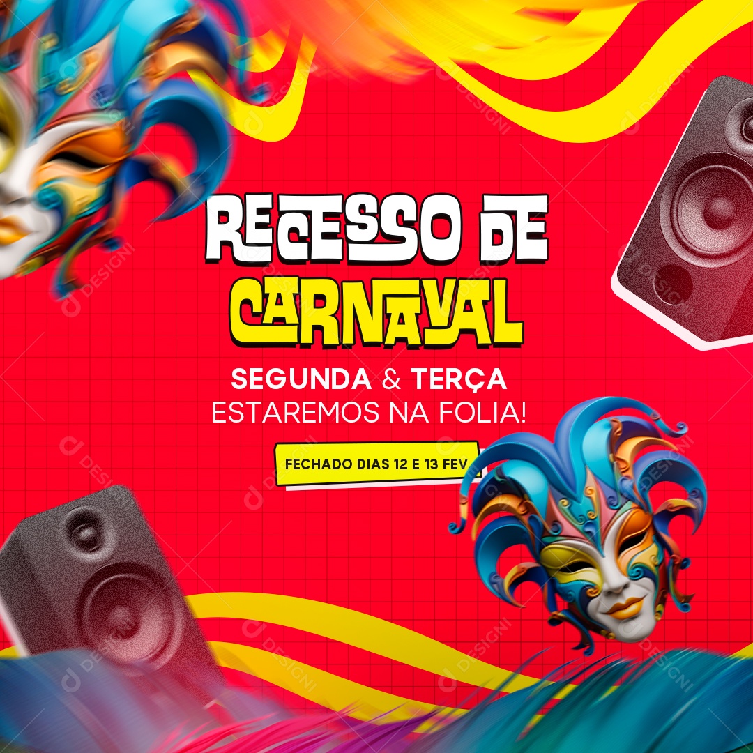 Social Media Feed Recesso De Carnaval Estaremos Na Folia PSD Editável
