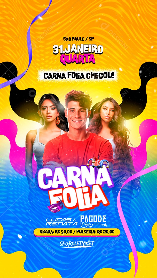 Story Flyer Carnaval Carna Folia Chegou Lucas & Renata Pagode do Pagode Social Media PSD Editável