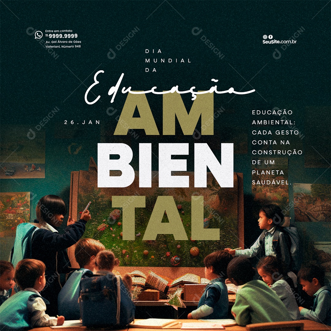 Dia Mundial Da Educação Ambiental 26 De Janeiro Cada Gesto Conta Social Media PSD Editável