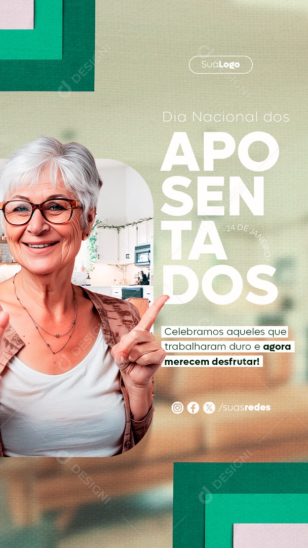 Story Dia Nacional dos Aposentados 24 de Janeiro Agora Merecem Desfrutar Social Media PSD Editável