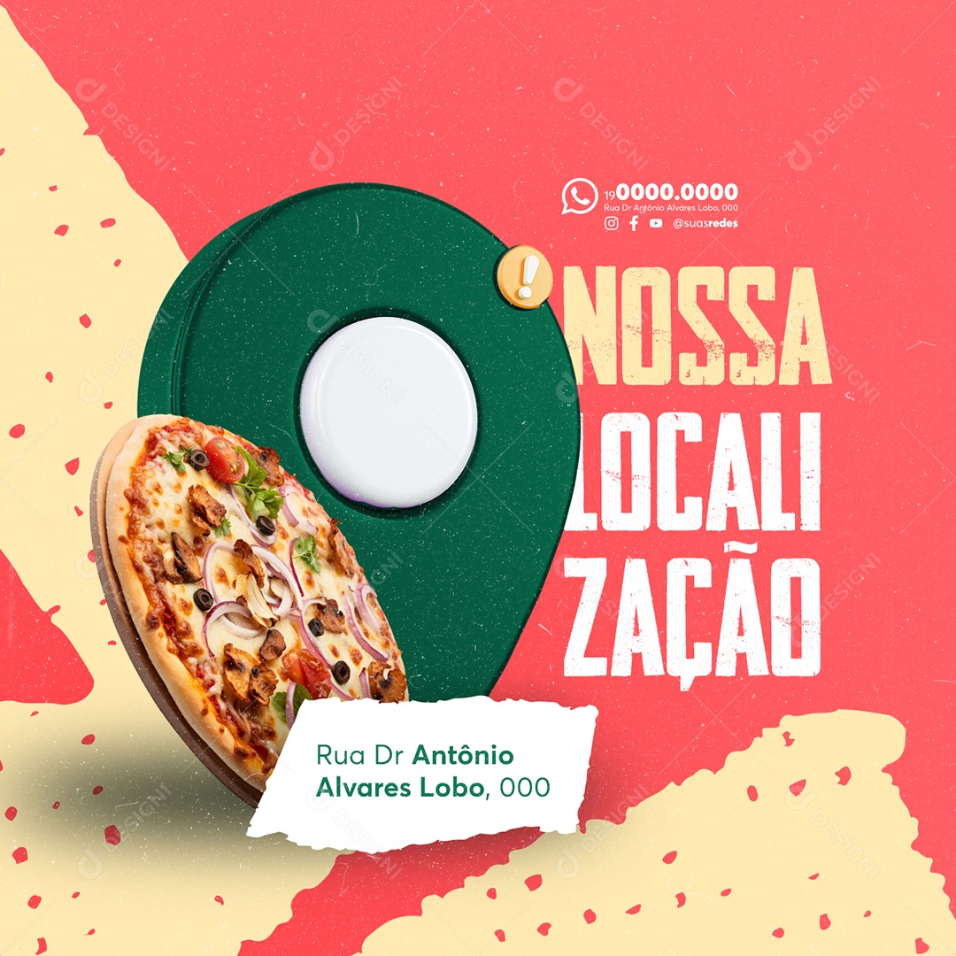 Pizzaria Pizza Nossa Localização Social Media PSD Editável