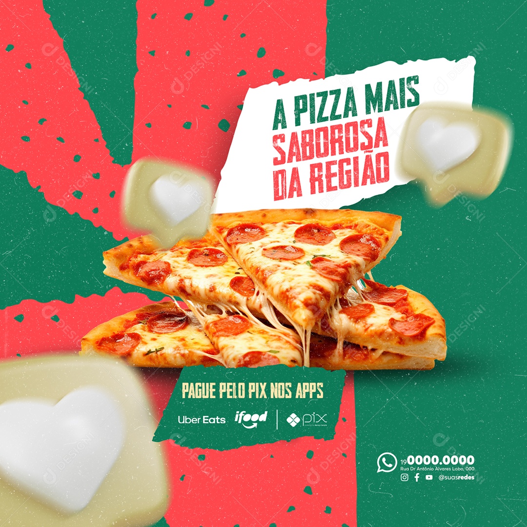 Pizzaria a Pizza mais Saborosa da Região Pague pelo Pix nos Apps Social Media PSD Editável