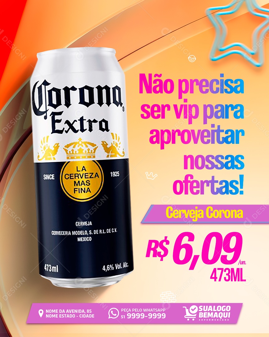 Distribuidora de Bebidas BBB Não precisa ser vip Cerveja Corona Social Media PSD Editável