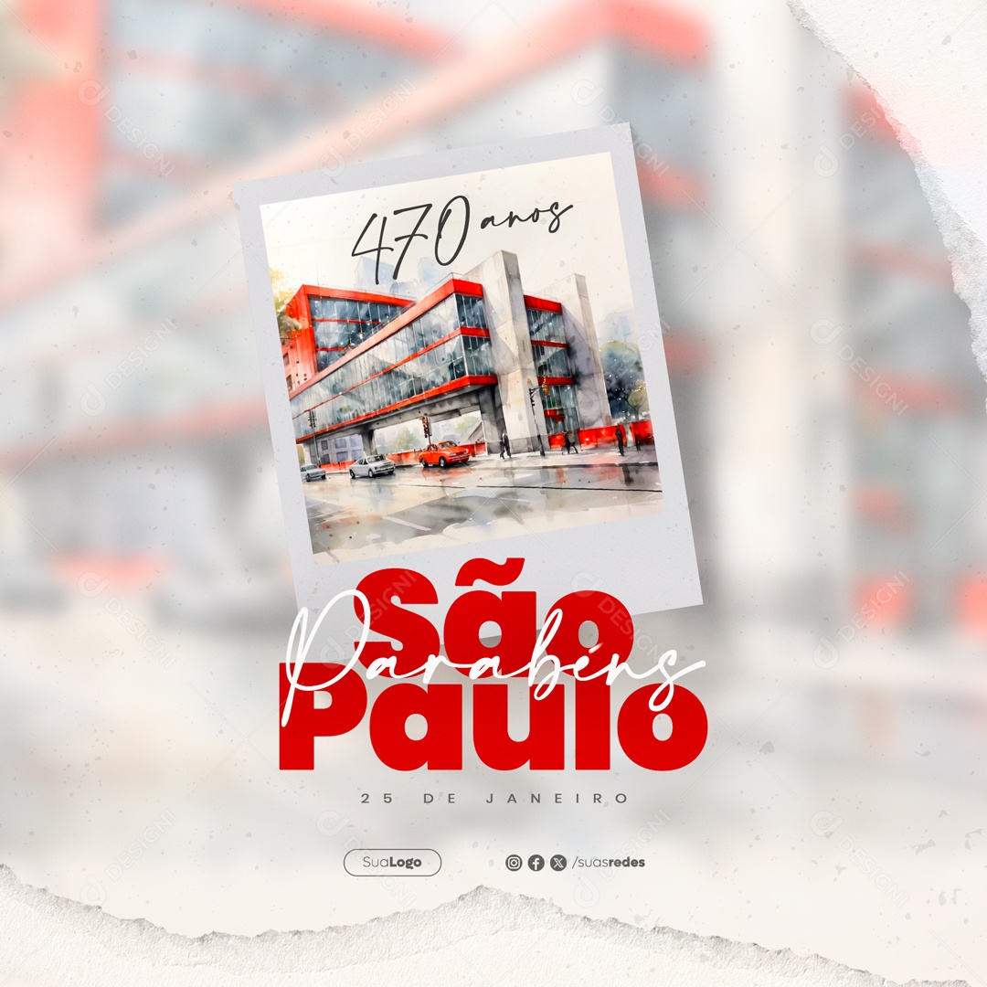 Aniversário São Paulo 25 De Janeiro 470 Anos Parabéns Social Media PSD Editável