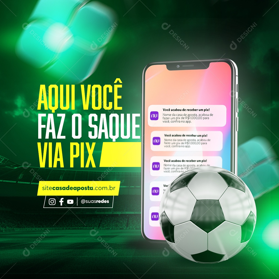 Casa de Apostas Aqui Você Faz o Saque Via Pix Social Media PSD Editável